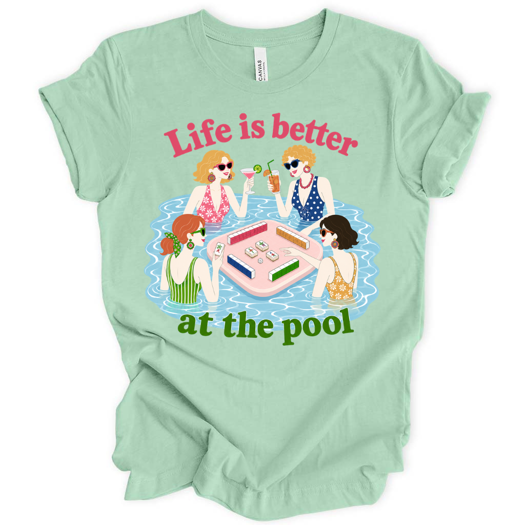 Life Is Better At The Pool T-Shirt