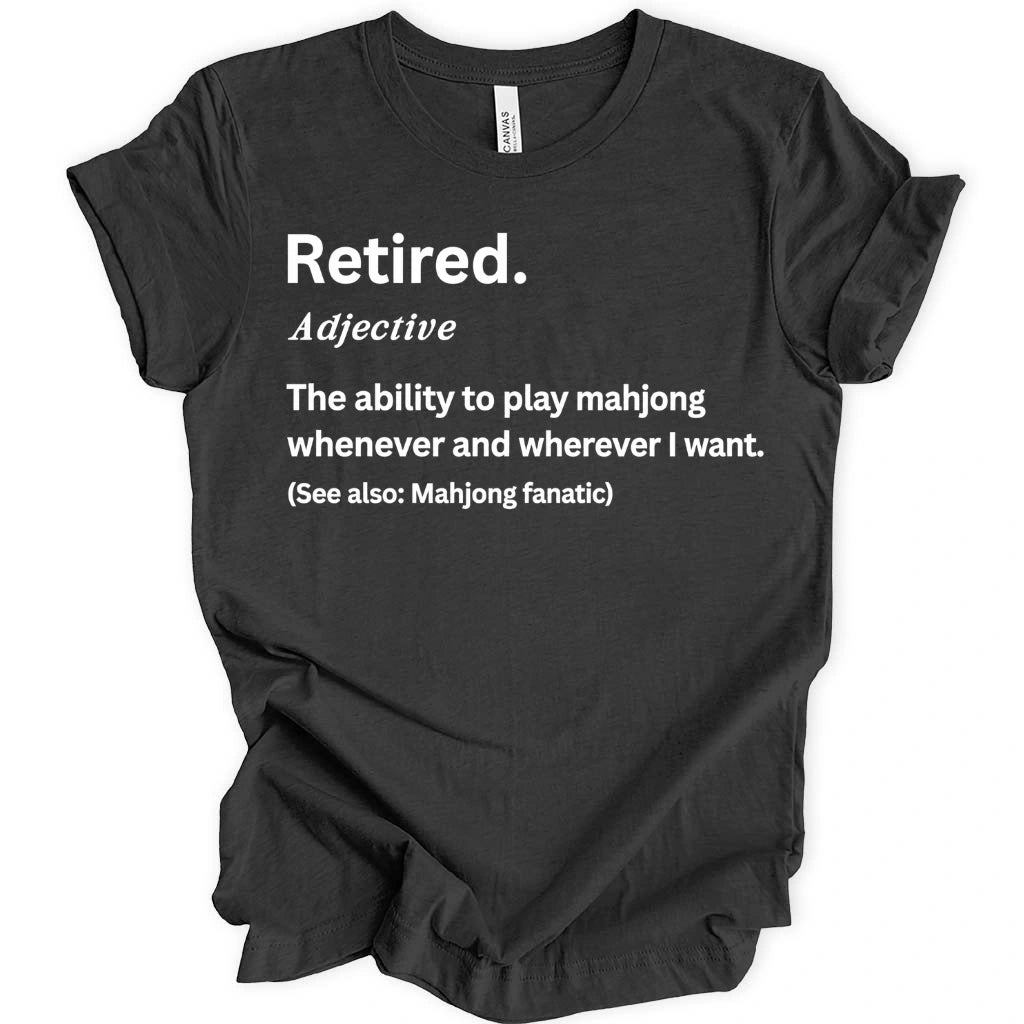 Retired Mahjong Fanatic T-Shirt