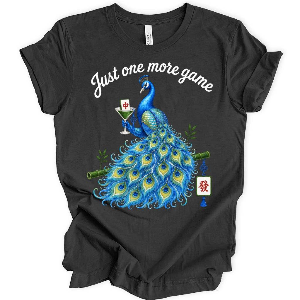 Just One More Game T-Shirt