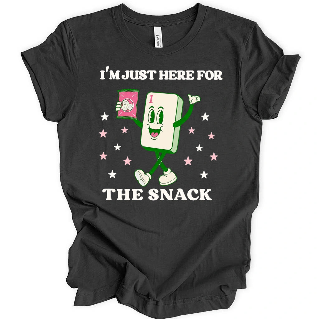 I’m Just Here For The Snack T-Shirt