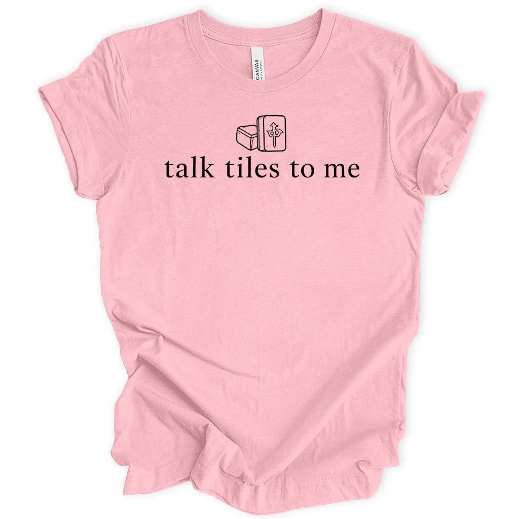 Talk Tiles To Me T-Shirt