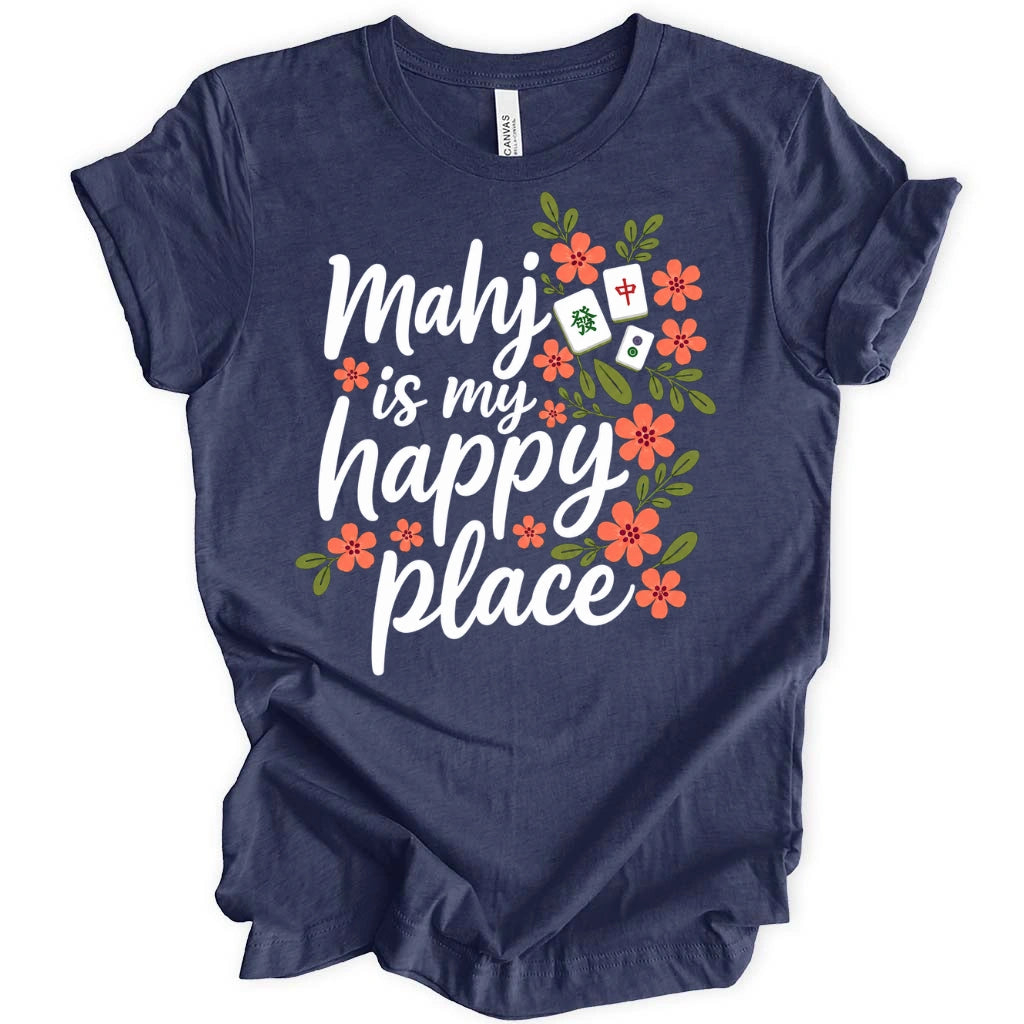 Mahj Is My Happy Place T-Shirt