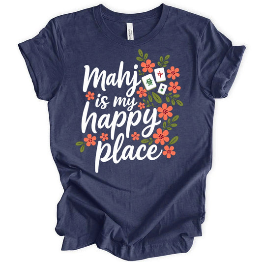 Mahj Is My Happy Place T-Shirt