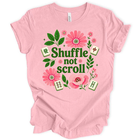 Shuffle Not Scroll T-Shirt