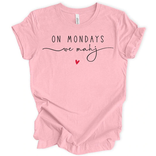 On Mondays We Mahj T-Shirt