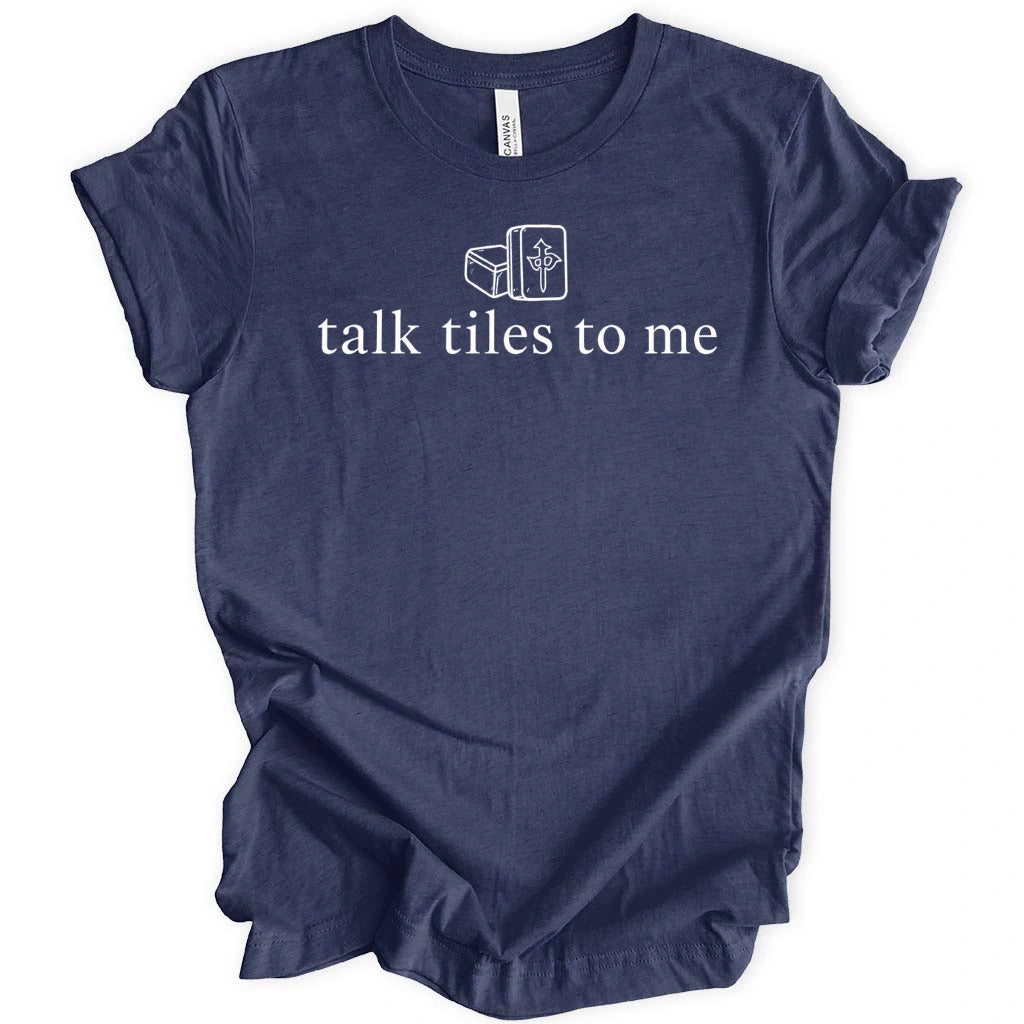 Talk Tiles To Me T-Shirt