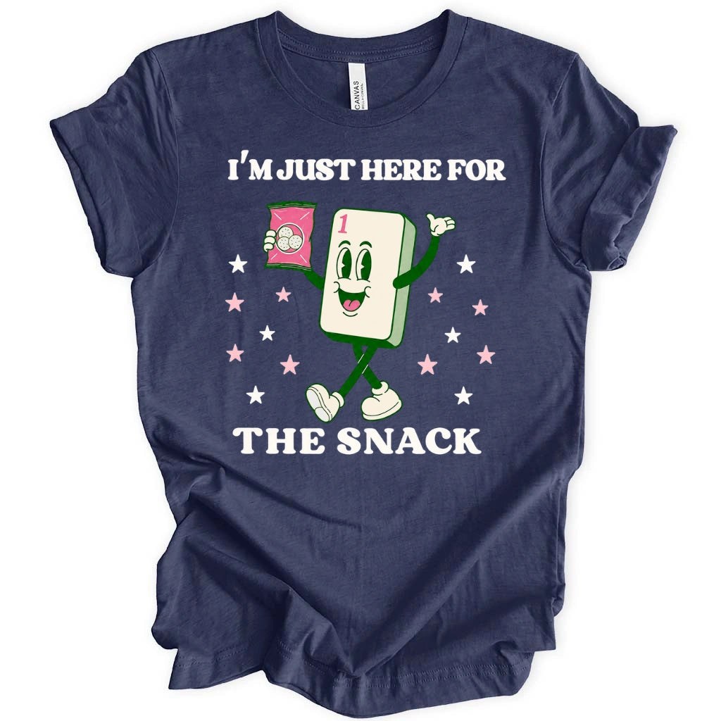 I’m Just Here For The Snack T-Shirt