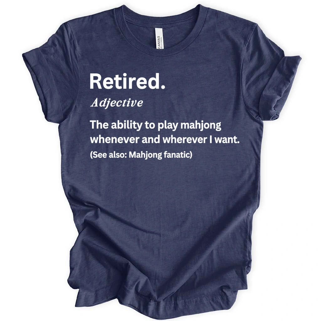 Retired Mahjong Fanatic T-Shirt