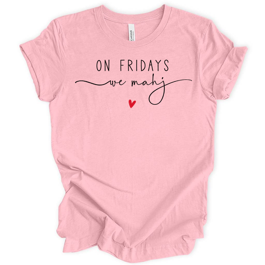 On Fridays We Mahj T-Shirt