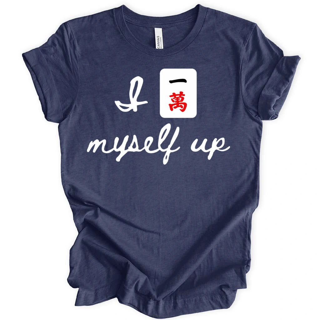 I Crack Myself Up T-Shirt