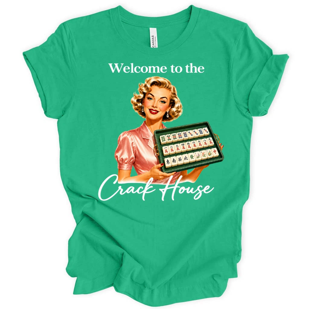Welcome to the crack house T-shirt