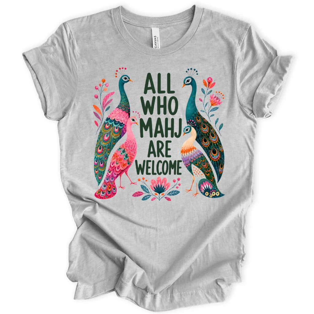 All Who Mahj Are Welcome T-Shirt