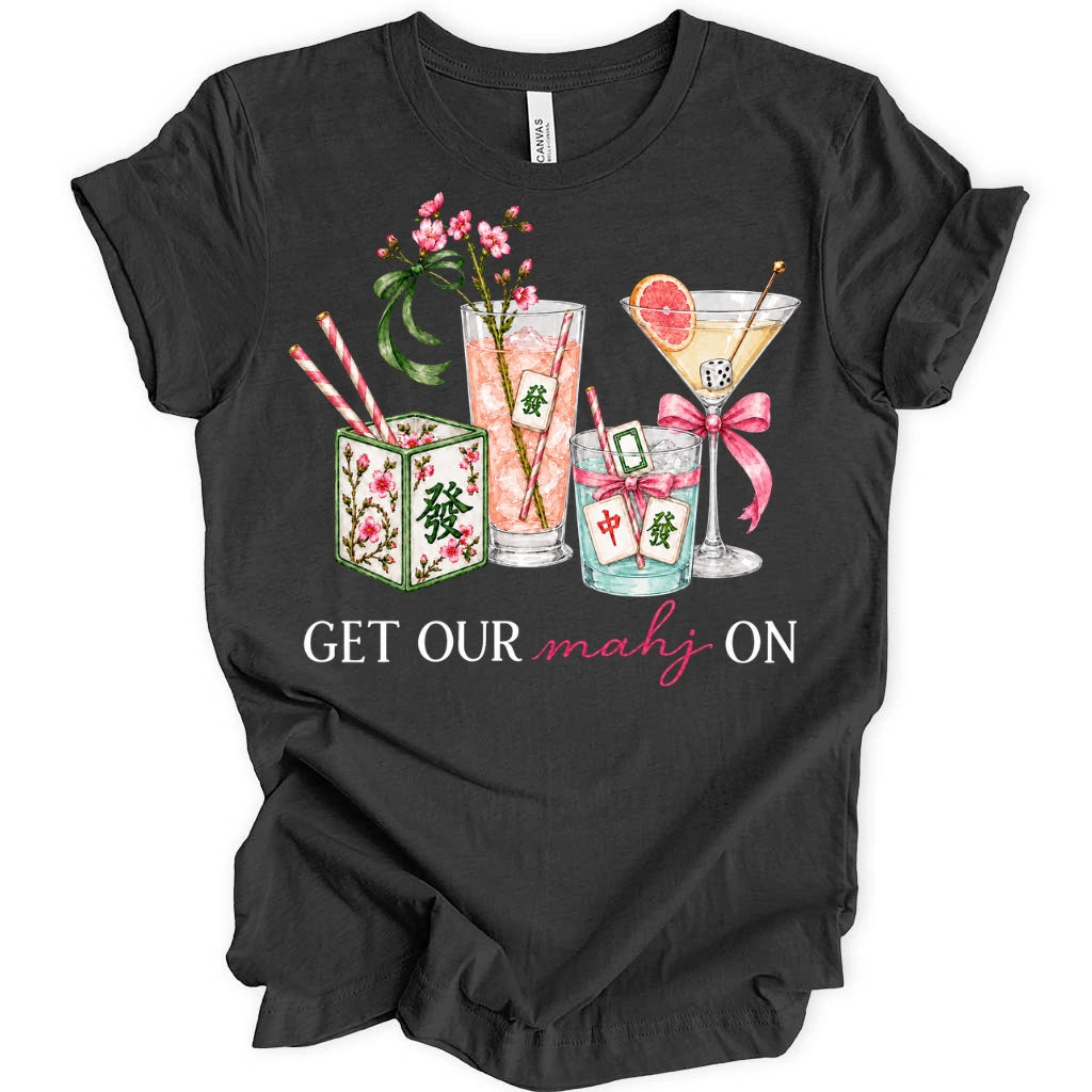 Get Our Mahj On T-Shirt