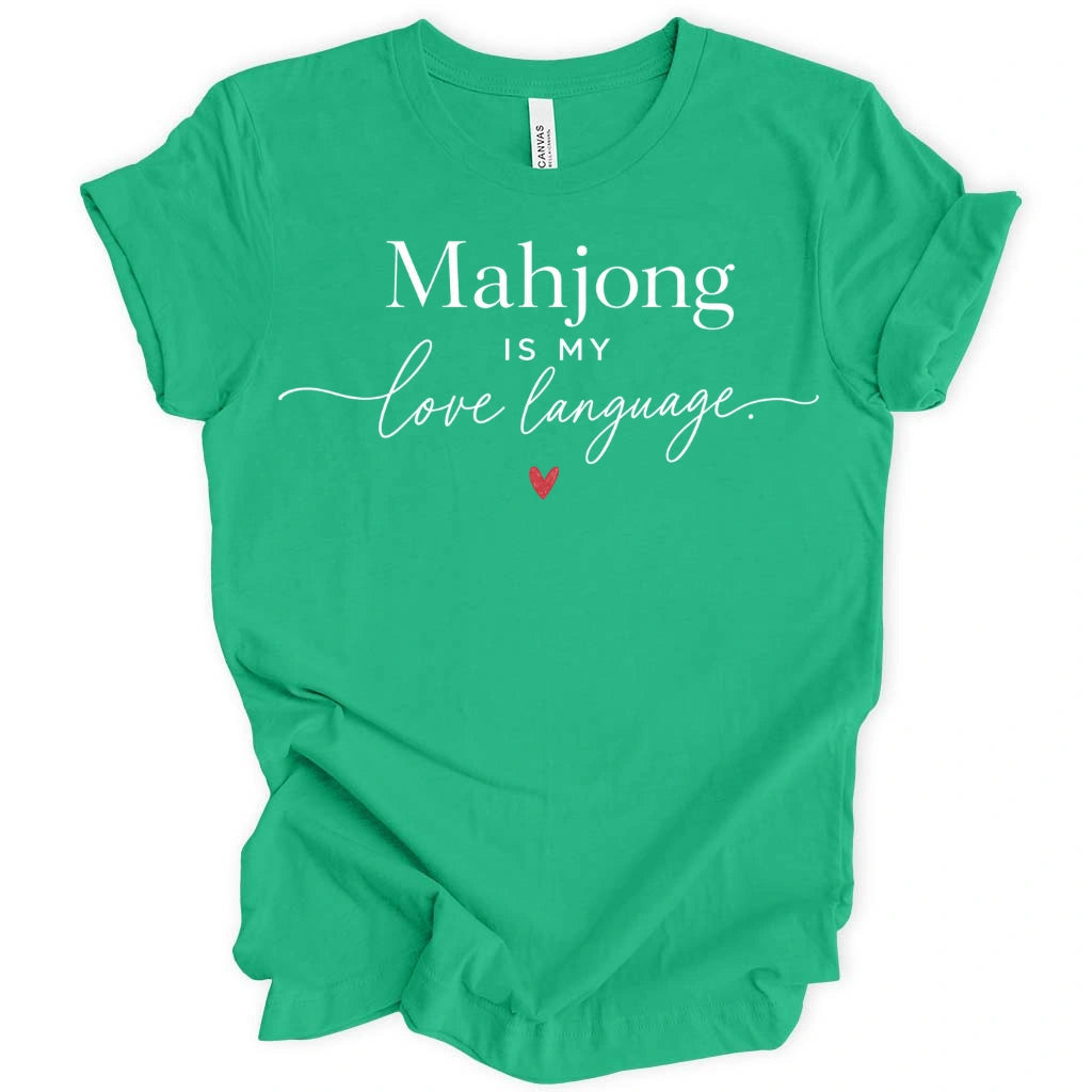 Mahjong Is My Love Language T-Shirt