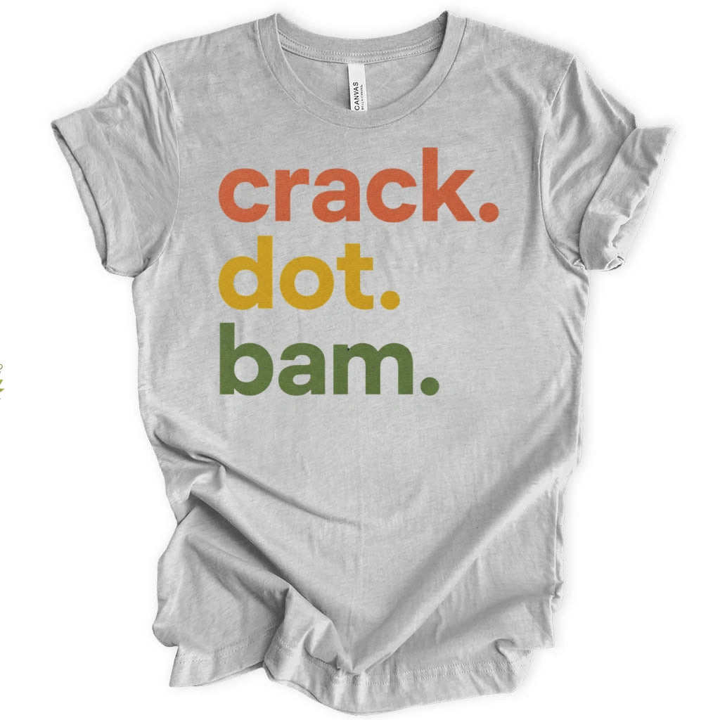 Crack Dot Bam Lover T-Shirt