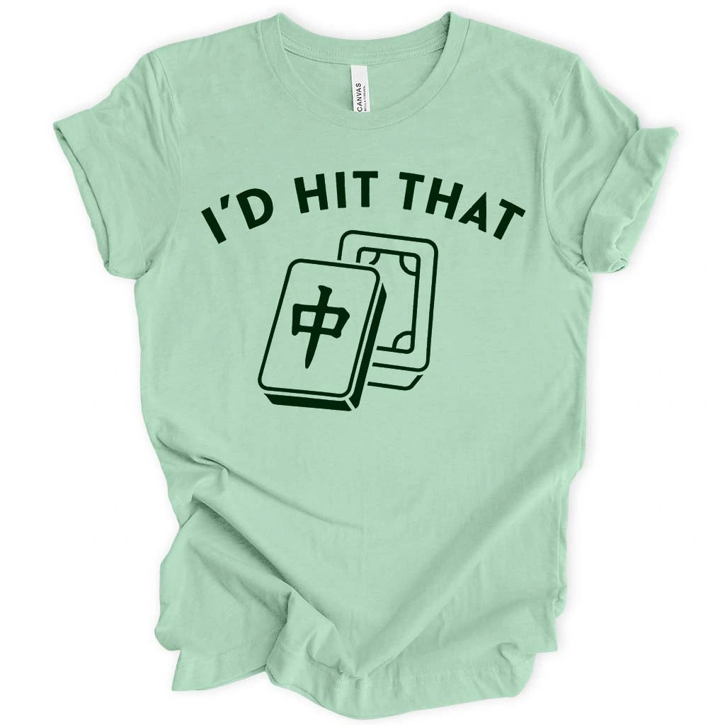 I'd Hit That Mahjong T-shirt