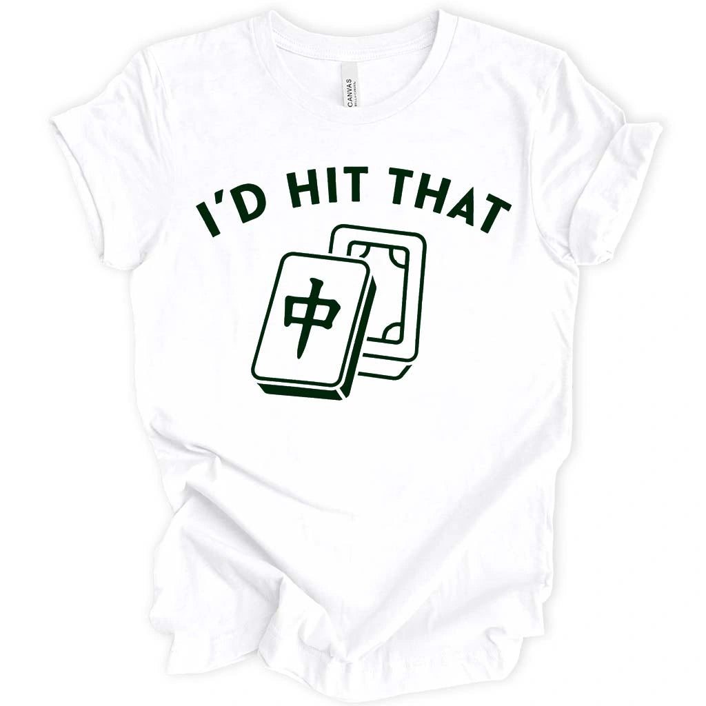 I'd Hit That Mahjong T-shirt