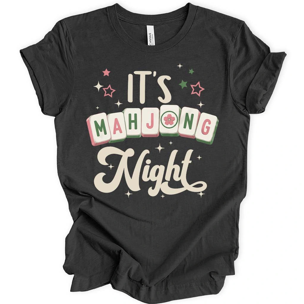 It's Mahj Night T-shirt