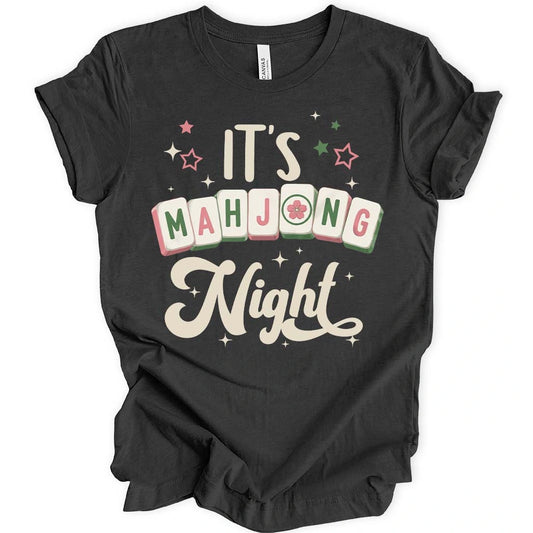 It's Mahj Night T-shirt