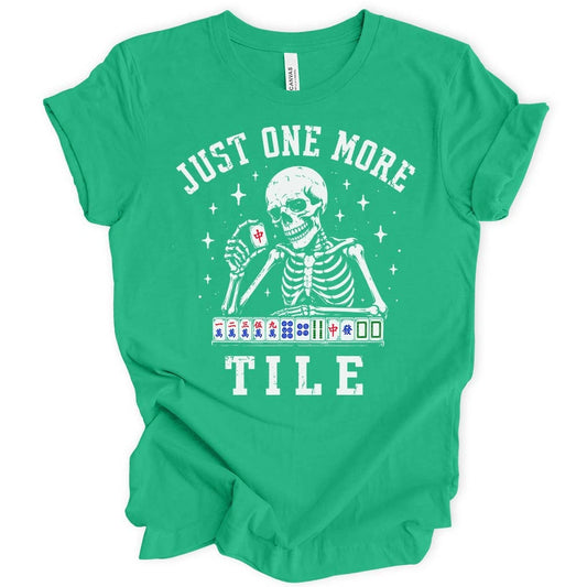 Just One More Tile T-shirt