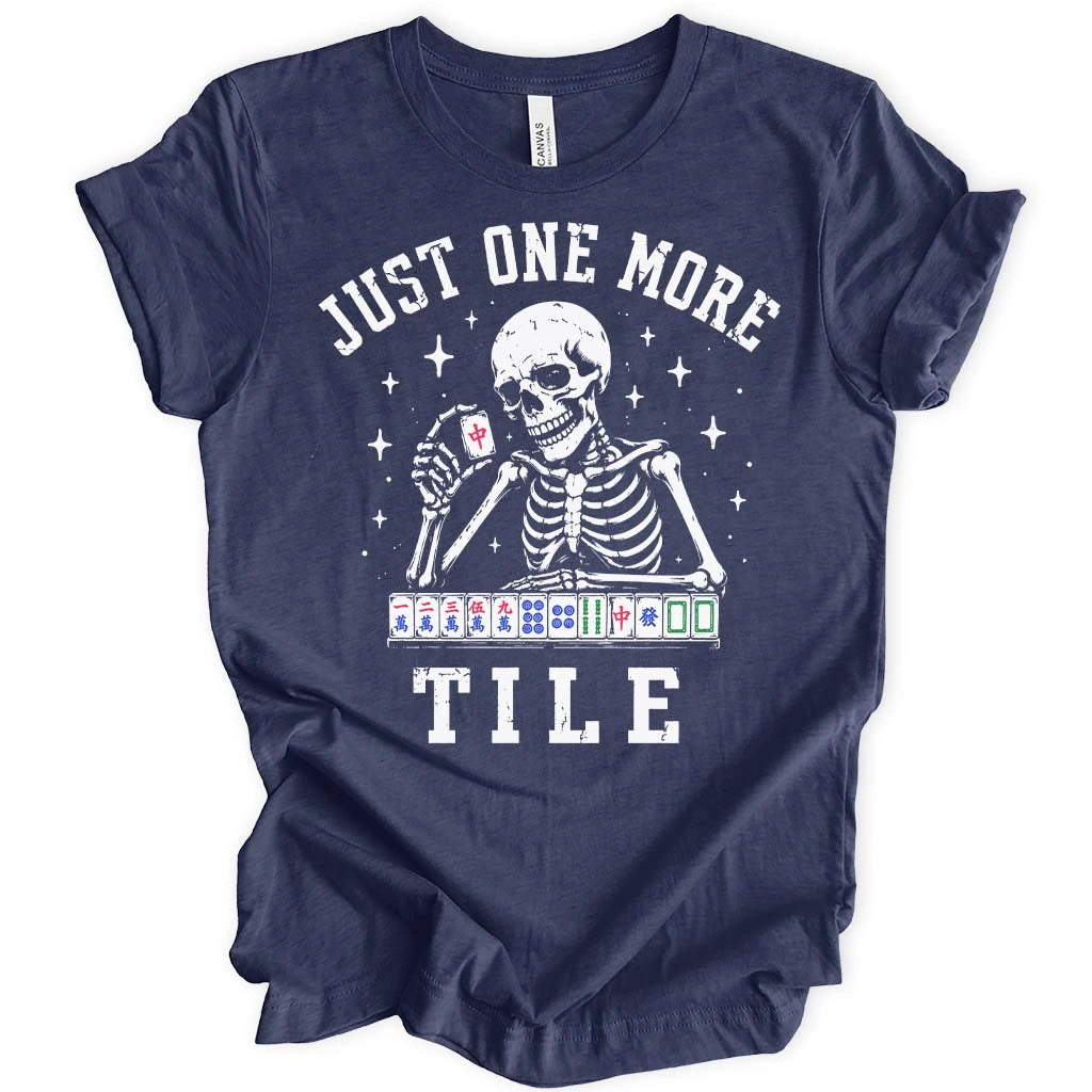 Just One More Tile T-shirt