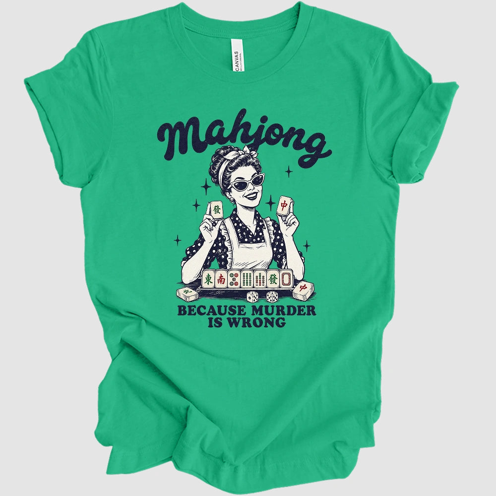 Because Murder Is Wrong T-shirt