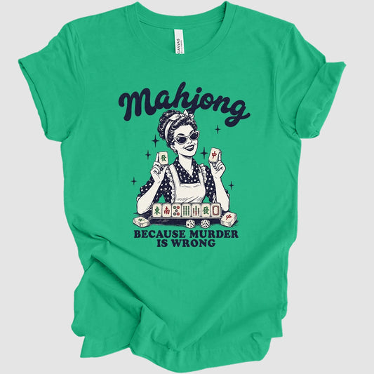 Because Murder Is Wrong T-shirt