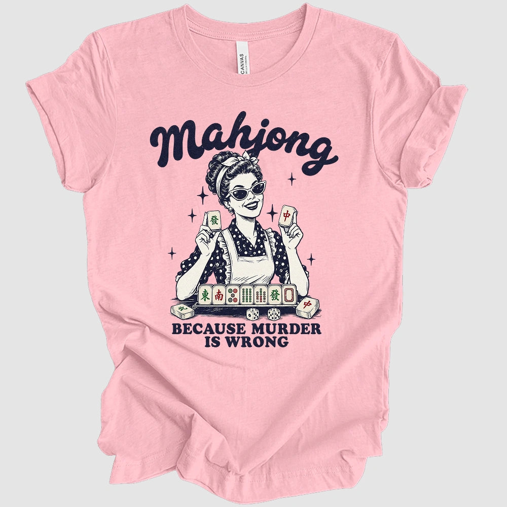 Because Murder Is Wrong T-shirt