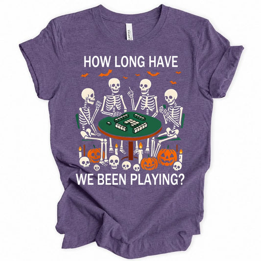 How long have we been playing? T-Shirt