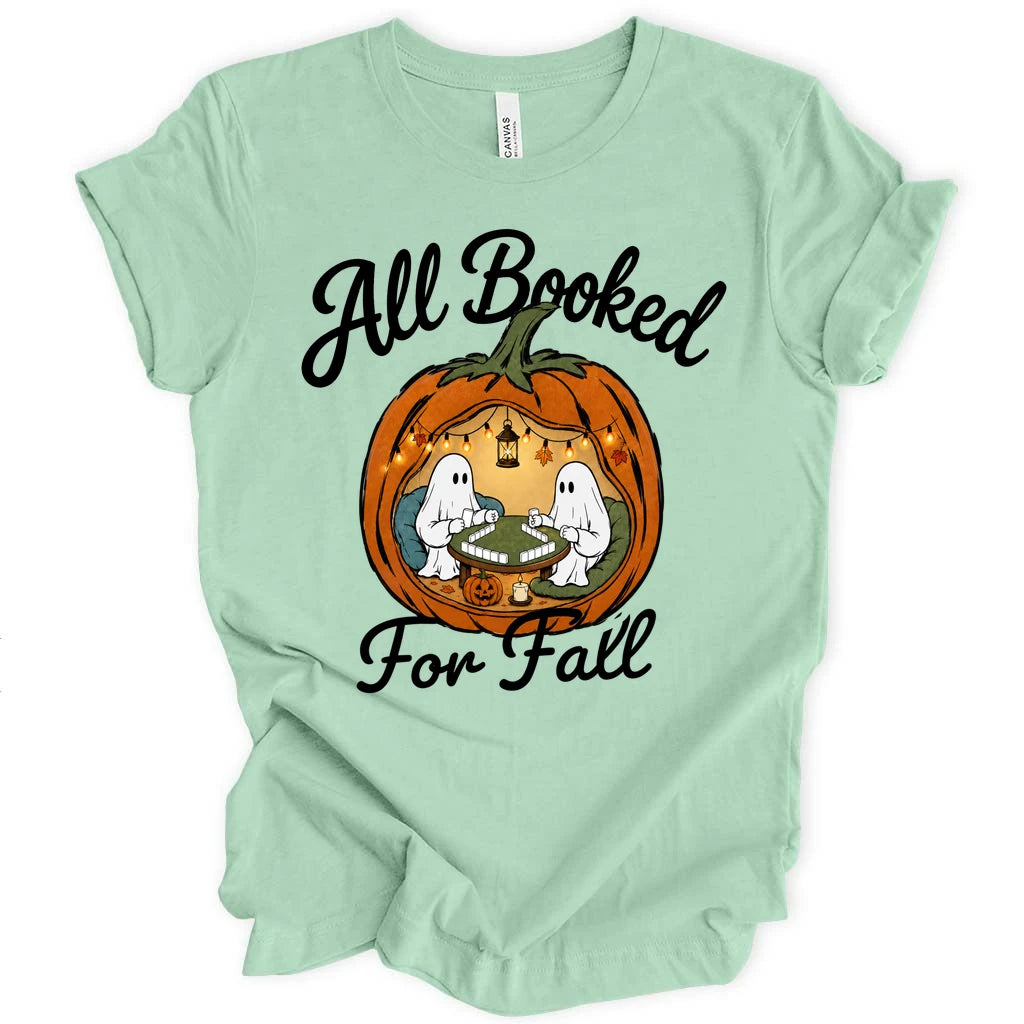 All booked for fall T-Shirt