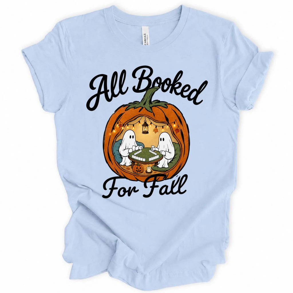 All booked for fall T-Shirt
