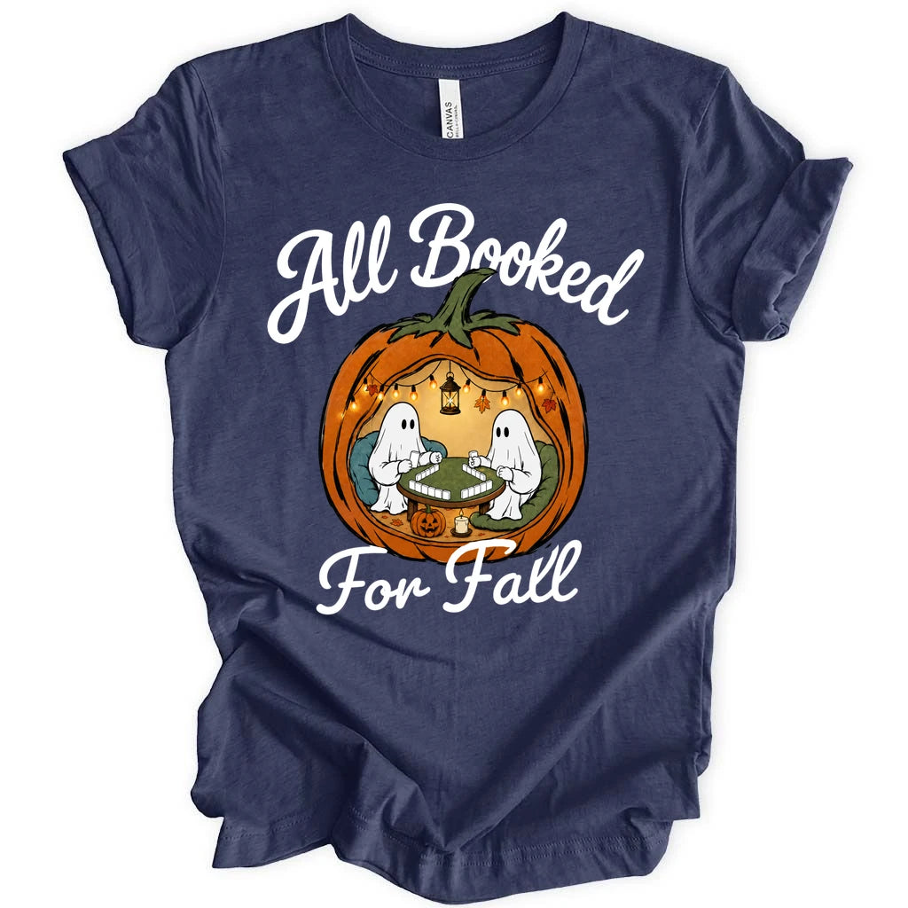 All booked for fall T-Shirt