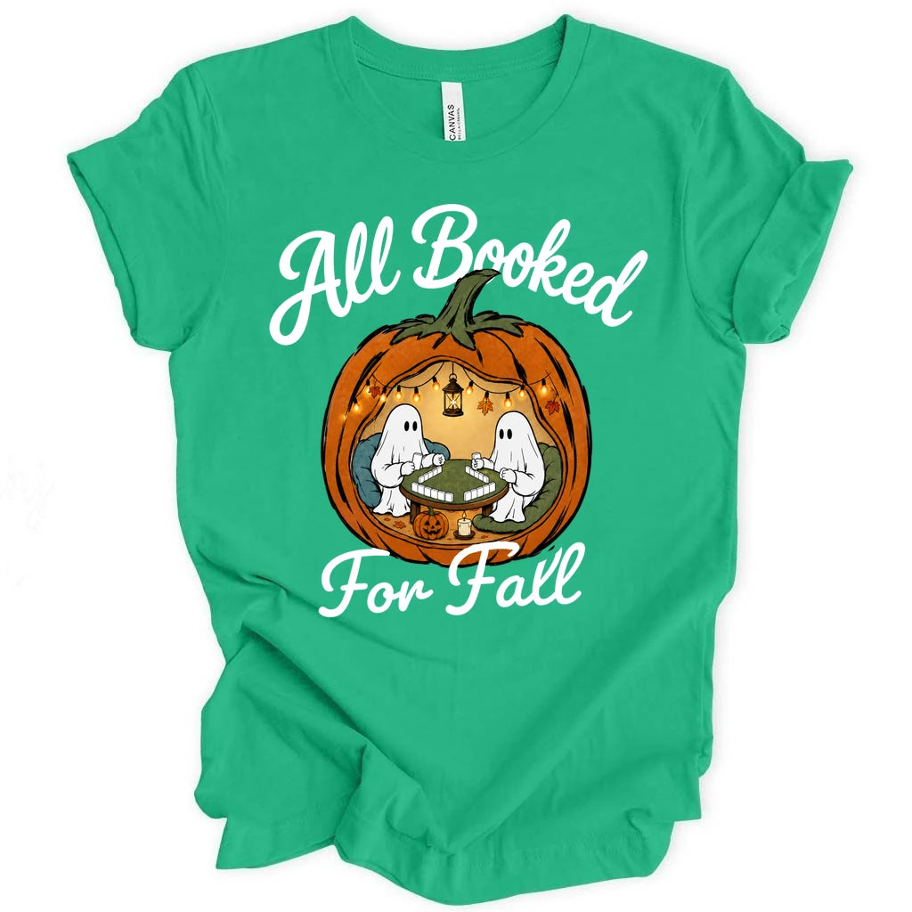 All booked for fall T-Shirt