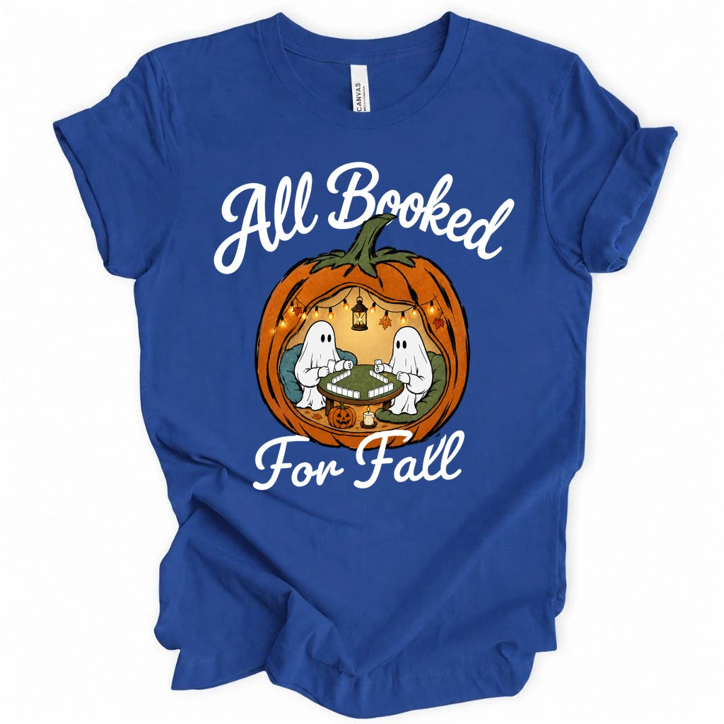 All booked for fall T-Shirt