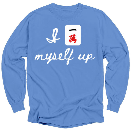 I Crack Myself Up Long Sleeve T-Shirt