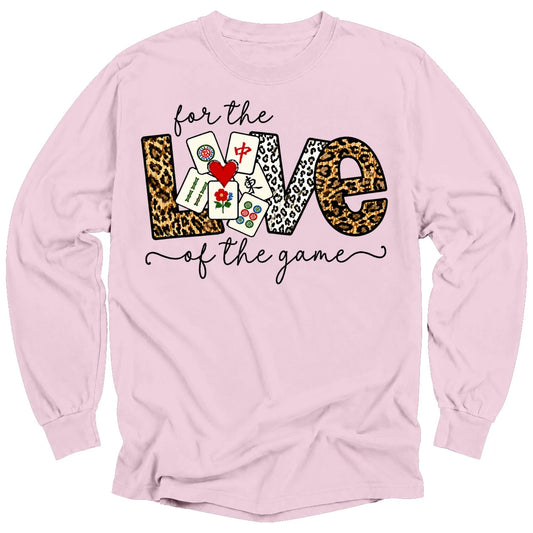 For The Love Of The Game Mahjong Long Sleeve T-Shirt