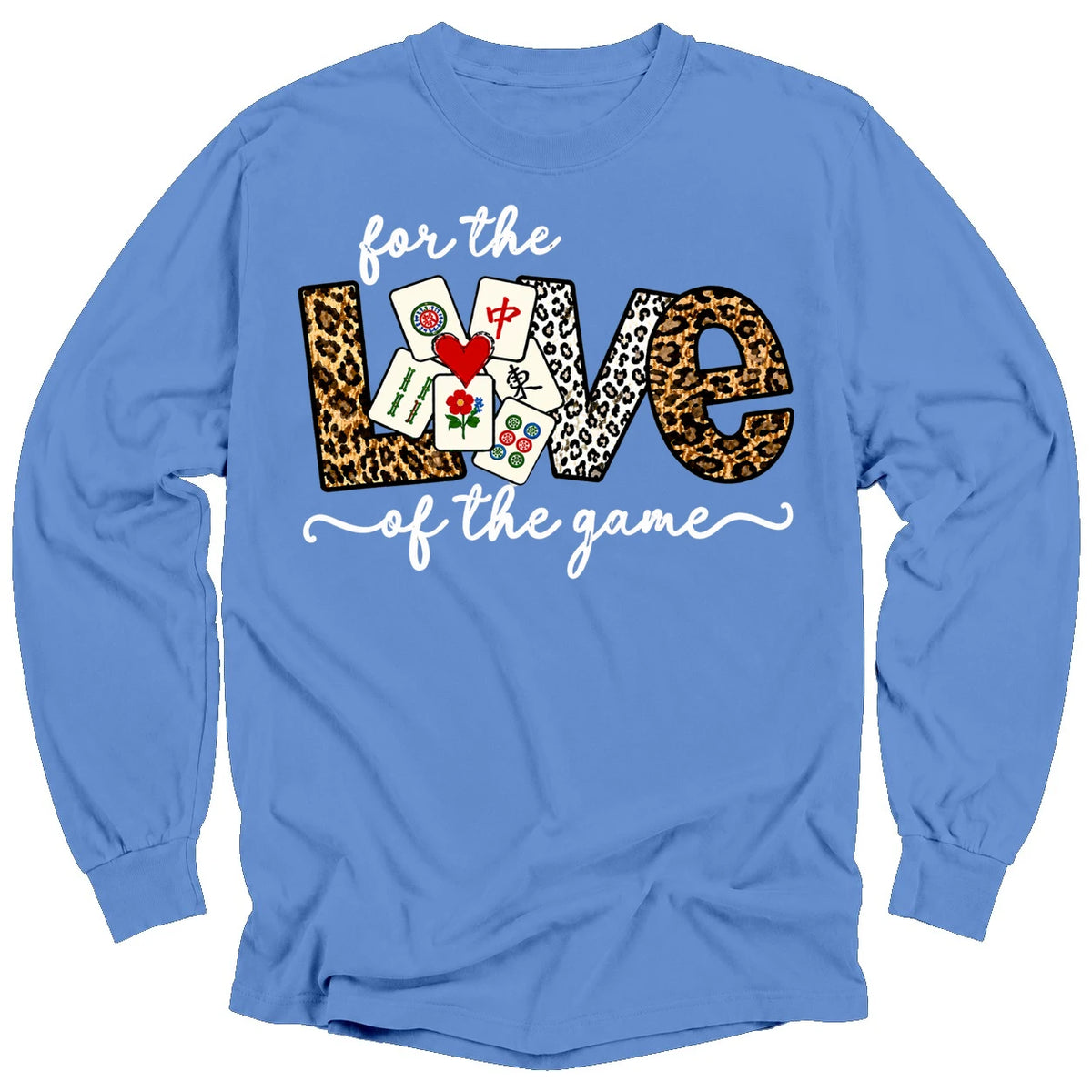 For The Love Of The Game Mahjong Long Sleeve T-Shirt