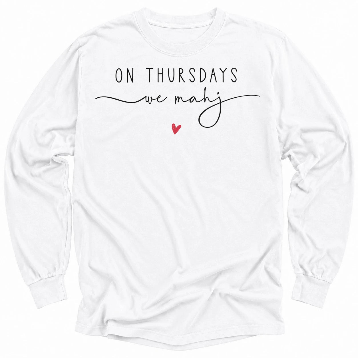 On Thursdays we mahj Long Sleeve T-shirt