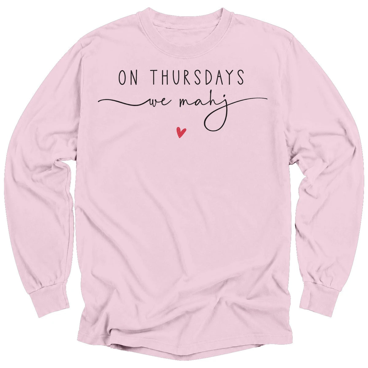On Thursdays we mahj Long Sleeve T-shirt