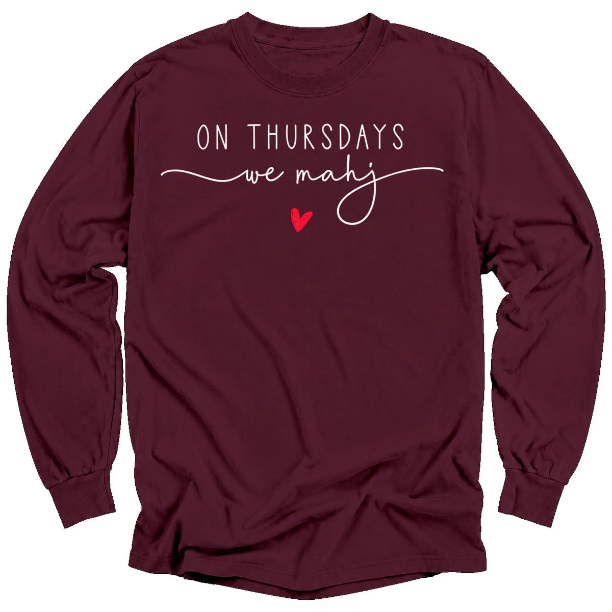 On Thursdays we mahj Long Sleeve T-shirt