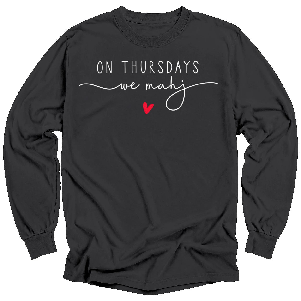 On Thursdays we mahj Long Sleeve T-shirt