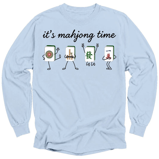 It's Mahjong Time Long Sleeve T-shirt