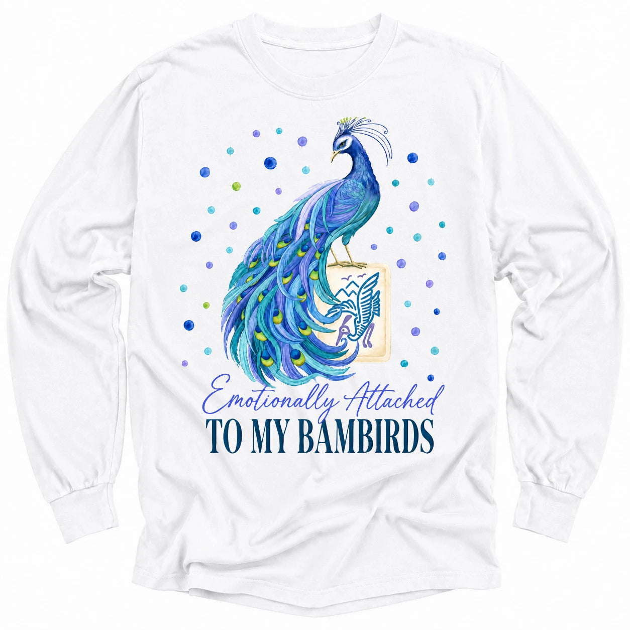 Emotionally attached to Bambirds Long Sleeve T-shirt