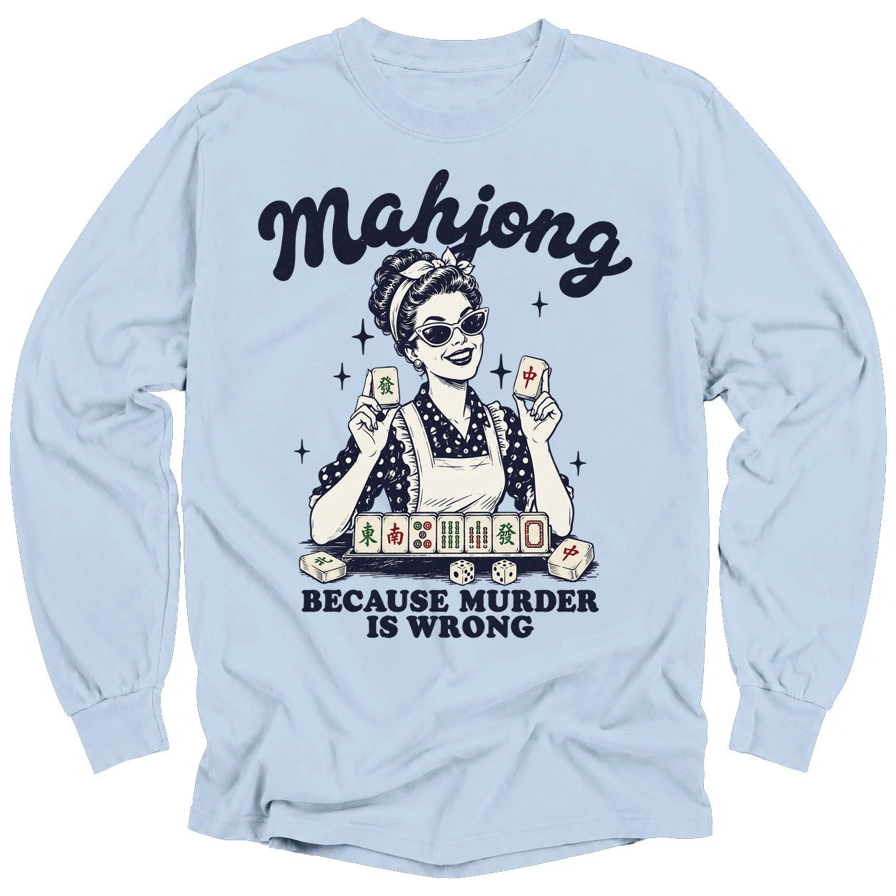 Because Murder Is Wrong Long Sleeve T-shirt