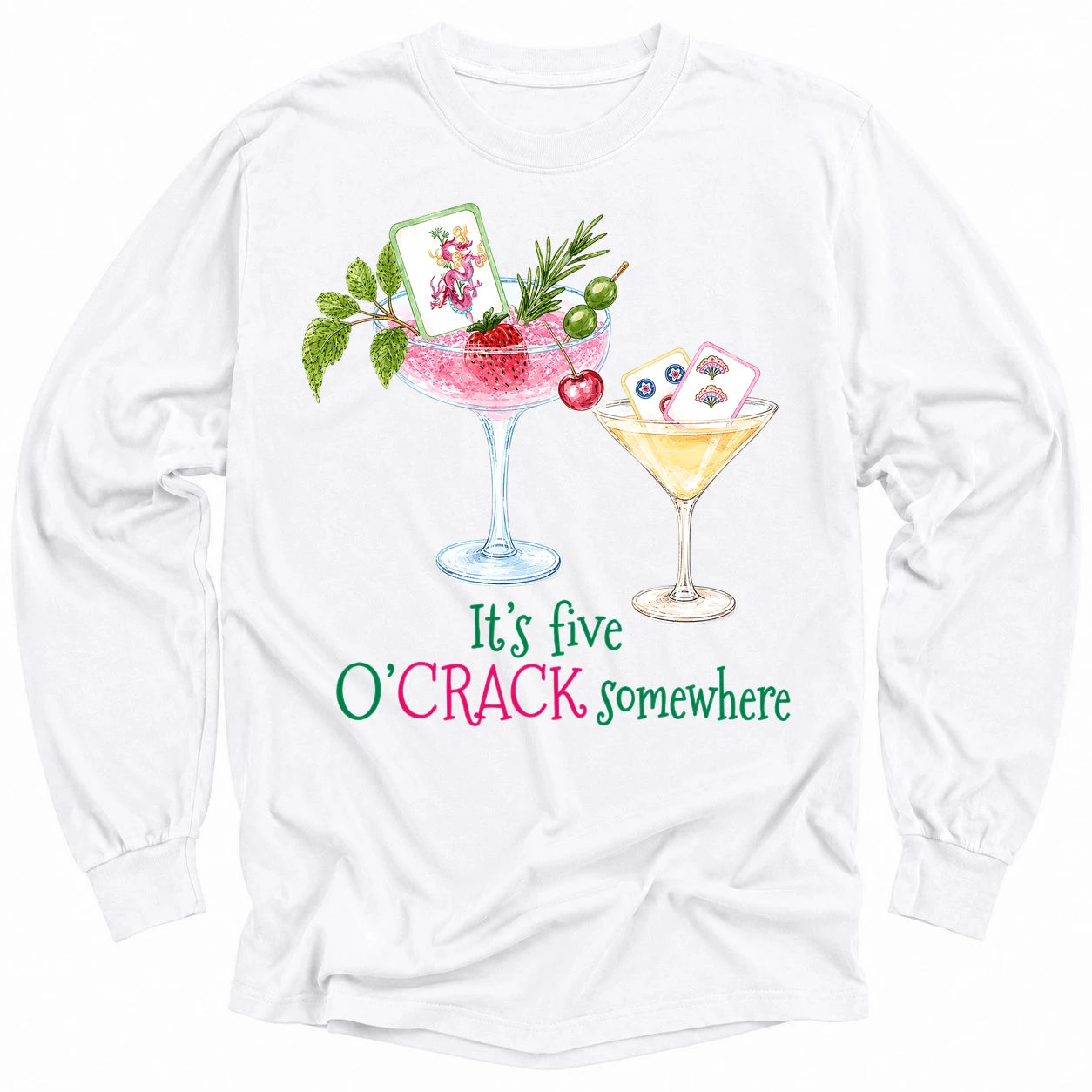It’s Five O’Crack Somewhere Long Sleeve T-Shirt