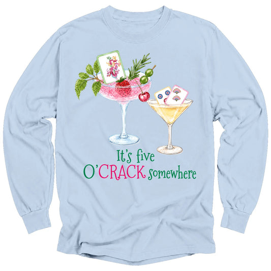 It’s Five O’Crack Somewhere Long Sleeve T-Shirt