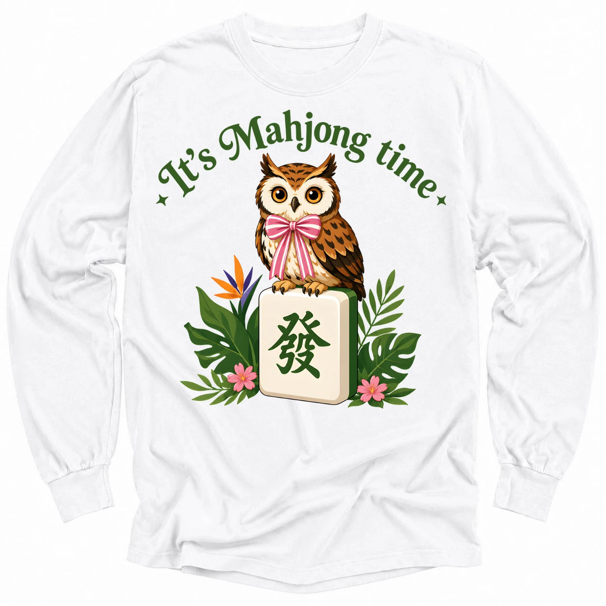 It’s Mahjong Time Owl Long Sleeve T-Shirt