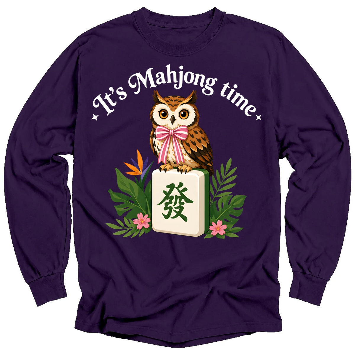 It’s Mahjong Time Owl Long Sleeve T-Shirt