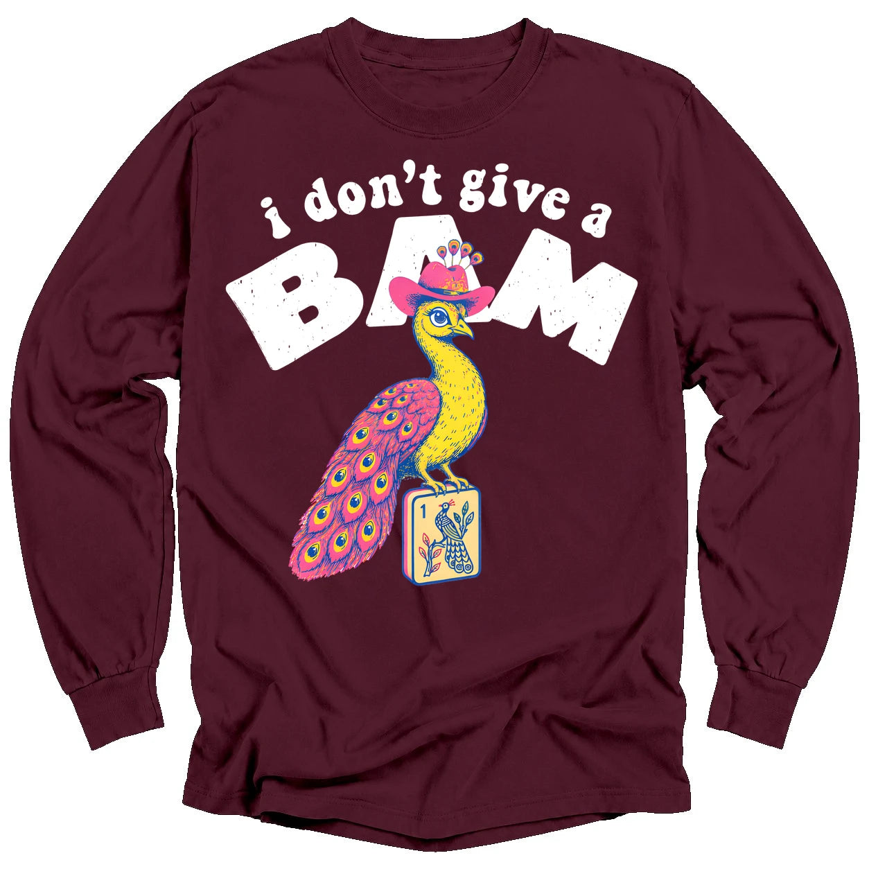 I Don’t Give A Bam Long Sleeve T-Shirt
