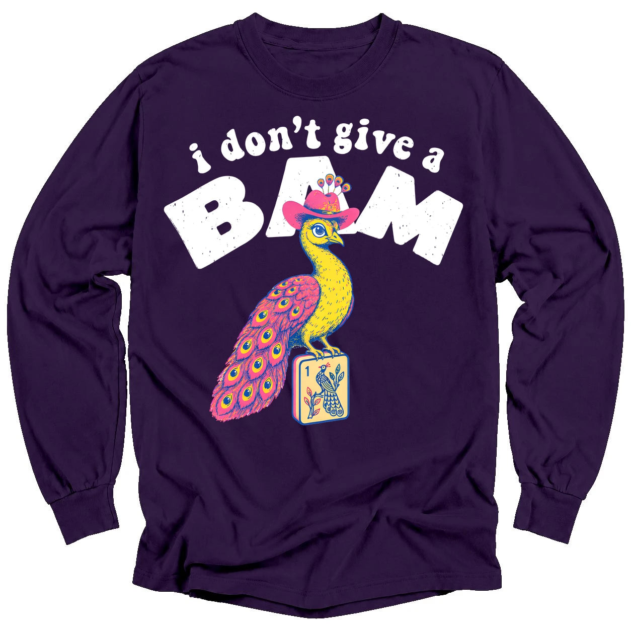 I Don’t Give A Bam Long Sleeve T-Shirt